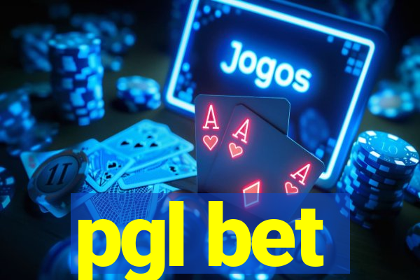 pgl bet